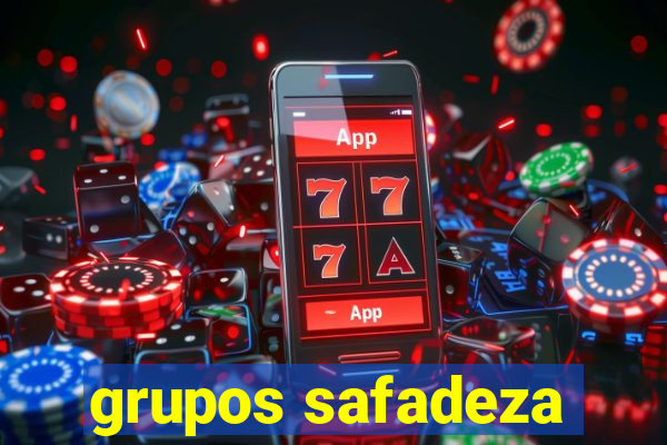 grupos safadeza